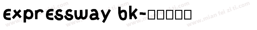 expressway bk字体转换